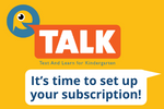 TALK set up subscription 150x100.png